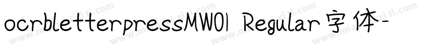 ocrbletterpressMW01 Regular字体字体转换